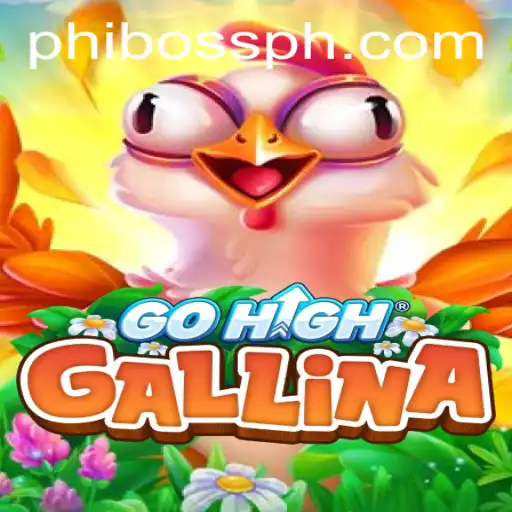 Discover the Thrills of GoHighGallina: The Latest Gaming Sensation